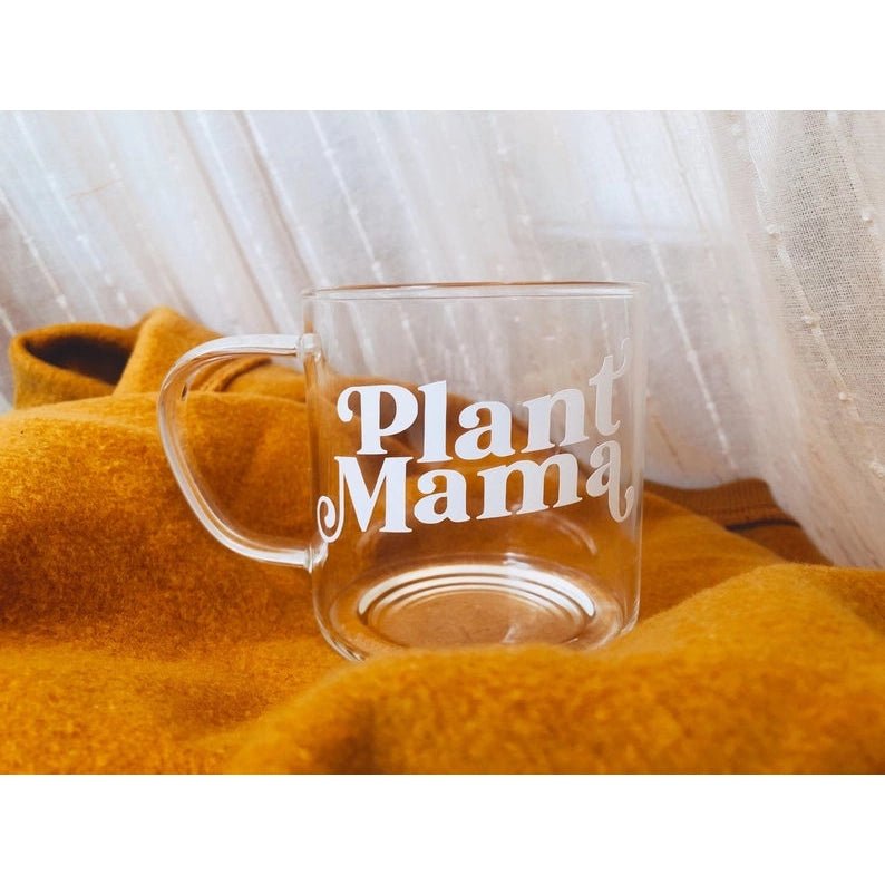 glass mug with plant mama on it in white lette